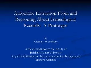 Automatic Extraction From and Reasoning About Genealogical Records: A Prototype