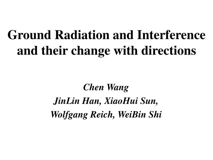 ground radiation and interference and their change with directions