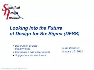 Looking into the Future of Design for Six Sigma (DFSS)