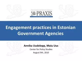 Engagement practices in Estonian Government Agencies