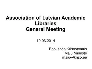 Association of Latvian Academic Libraries General Meeting