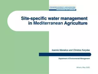 Site-specific water management in Mediterranean Agriculture