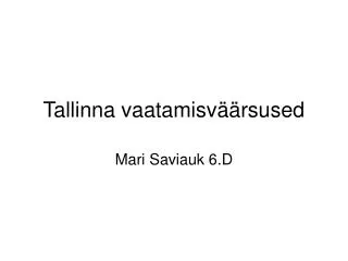 tallinna vaatamisv rsused