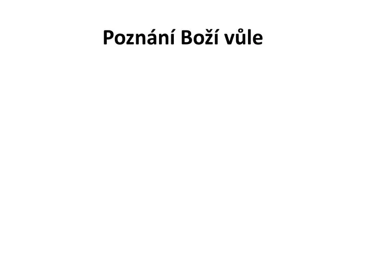 pozn n bo v le