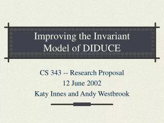 Improving the Invariant Model of DIDUCE