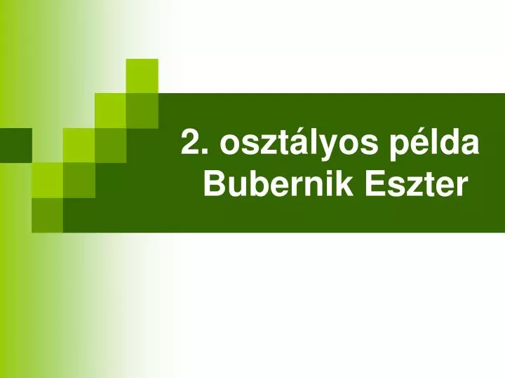 2 oszt lyos p lda bubernik eszter