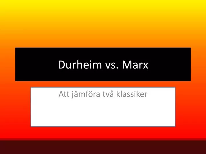 durheim vs marx