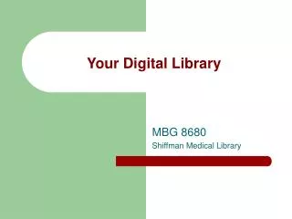 Your Digital Library