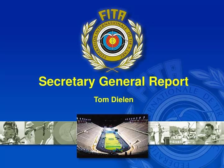 secretary general report tom dielen