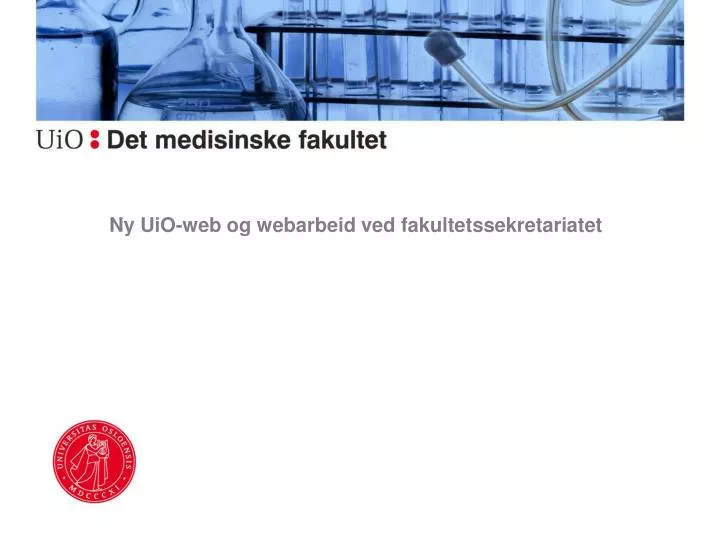 ny uio web og webarbeid ved fakultetssekretariatet