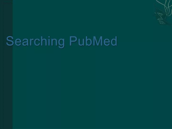 searching pubmed