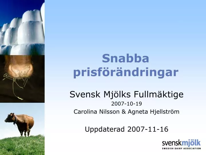 svensk mj lks fullm ktige 2007 10 19 carolina nilsson agneta hjellstr m uppdaterad 2007 11 16