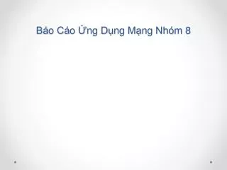 ba o ca o ng du ng ma ng nho m 8
