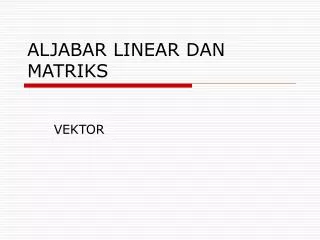 aljabar linear dan matriks