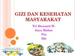 gizi dan kesehatan masyarakat