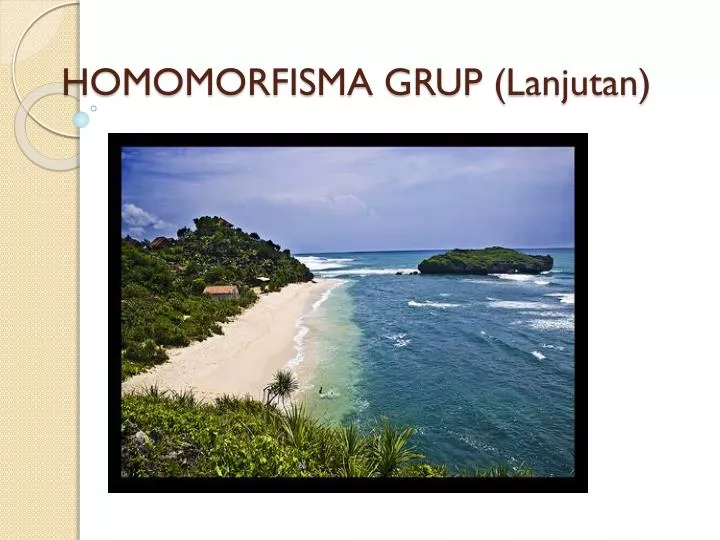 homomorfisma grup lanjutan