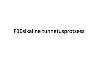 f sikaline tunnetusprotsess