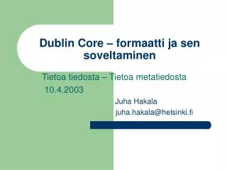 dublin core formaatti ja sen soveltaminen