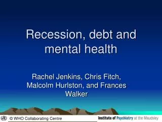 Recession, debt and mental health