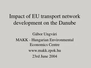 Impact of EU transport network development on the Danube
