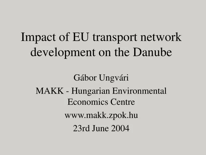 impact of eu transport network development on the danube