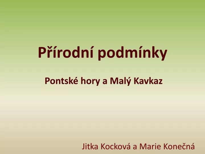 p rodn podm nky pontsk hory a mal kavkaz