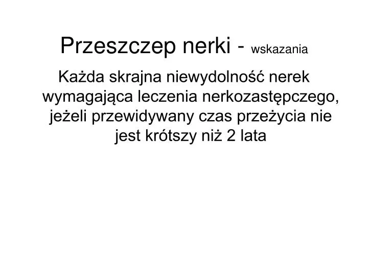 przeszczep nerki wskazania