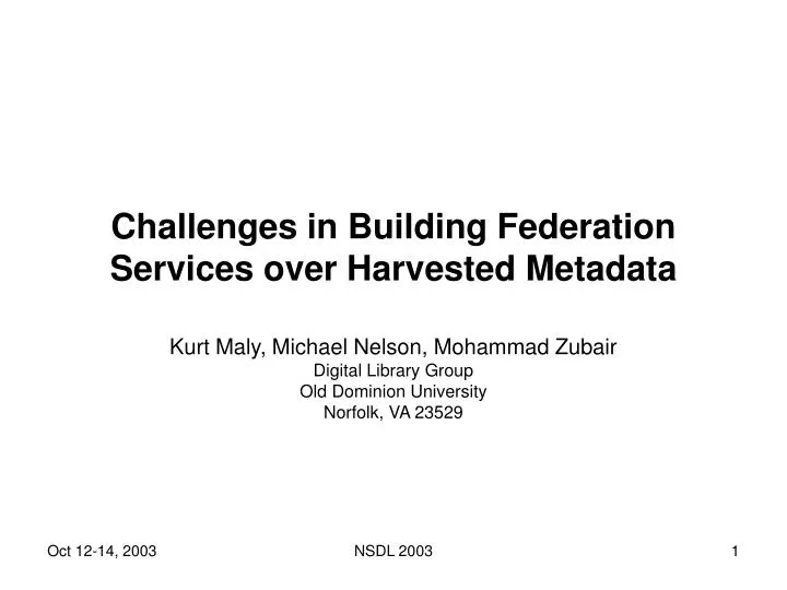 challenges in building federation services over harvested metadata
