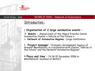 Introduction : Organisation of 2 large automotive events :