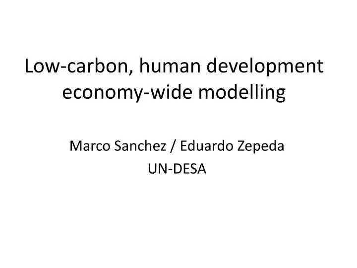 low carbon human development economy wide modelling
