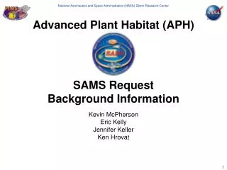 SAMS Request Background Information