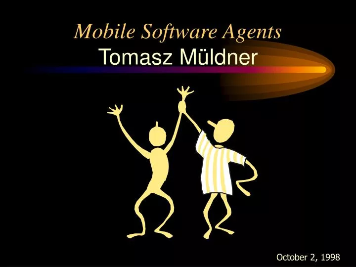 mobile software agents tomasz m ldner