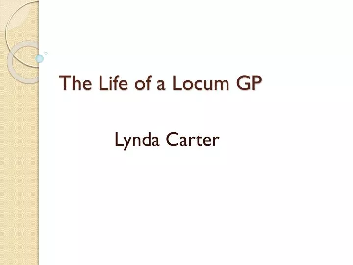 the life of a locum gp