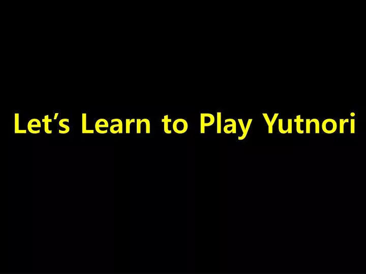 let s learn to play yutnori