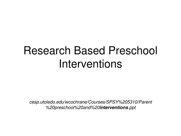 research based preschool interventions