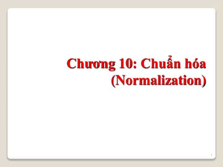ch ng 10 chu n h a normalization