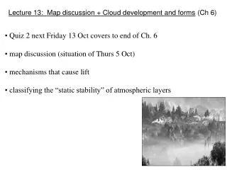 Lecture 13: Map discussion + Cloud development and forms (Ch 6)