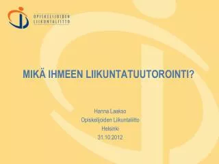 mik ihmeen liikuntatuutorointi