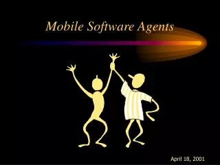 Mobile Software Agents