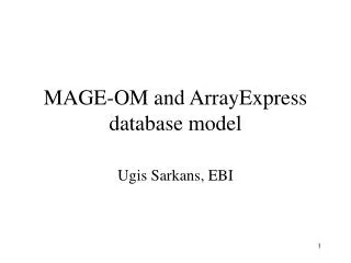 MAGE-OM and ArrayExpress database model