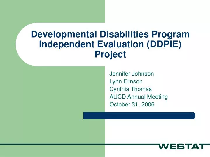 developmental disabilities program independent evaluation ddpie project