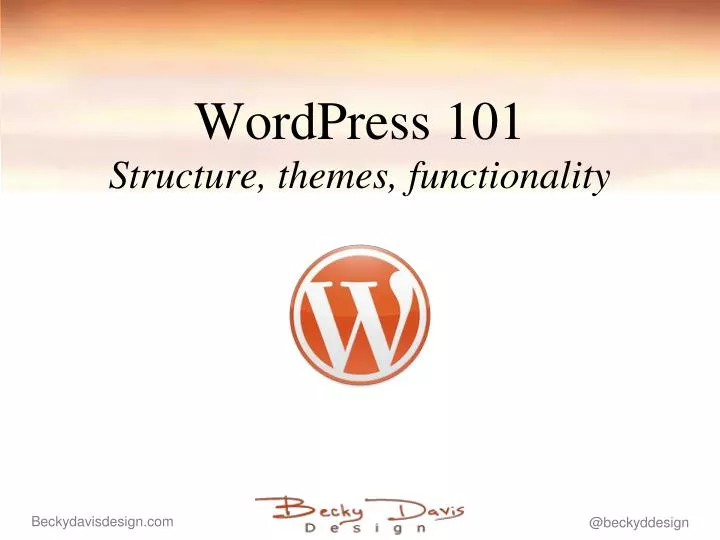 wordpress 101 structure themes functionality