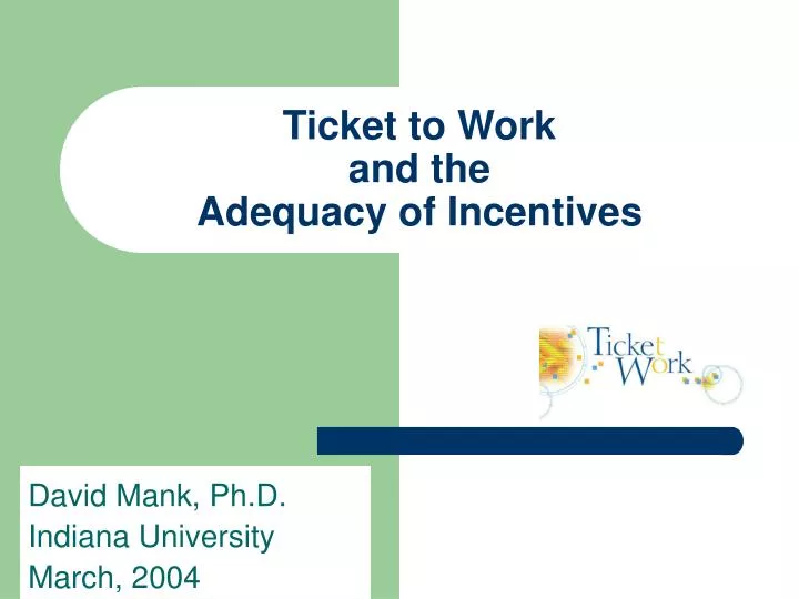 ticket to work and the adequacy of incentives