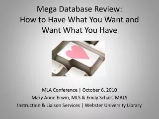 Mega Database Review: How to Have What You Want and Want What You Have