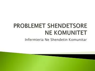 problemet shendetsore ne komunitet