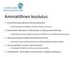 Ammatillinen koulutus - slide 1