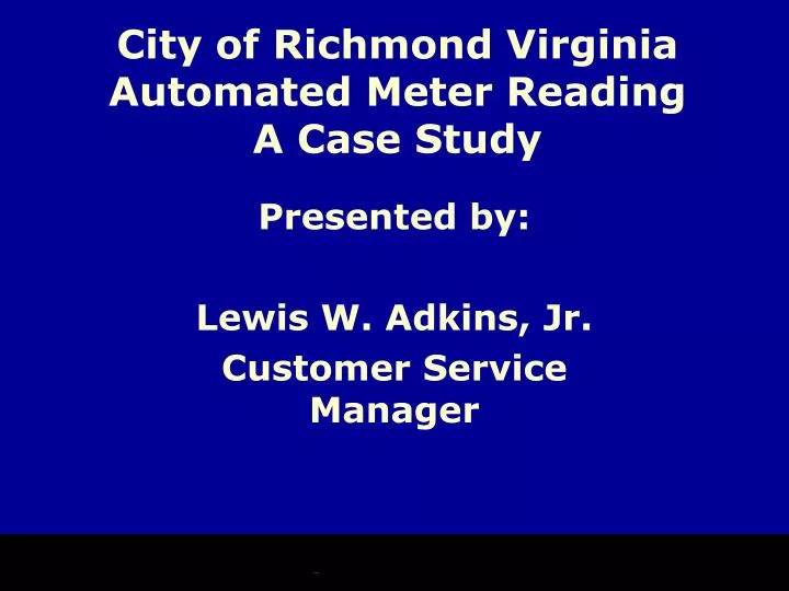 city of richmond virginia automated meter reading a case study