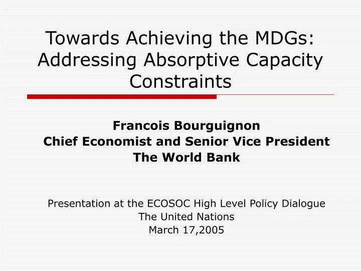 towards achieving the mdgs addressing absorptive capacity constraints