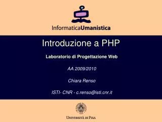 laboratorio di progettazione web aa 2009 2010 chiara renso isti cnr c renso@isti cnr it