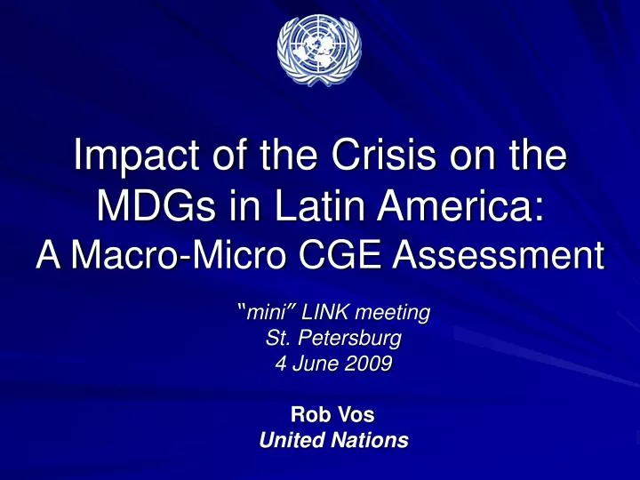 impact of the crisis on the mdgs in latin america a macro micro cge assessment